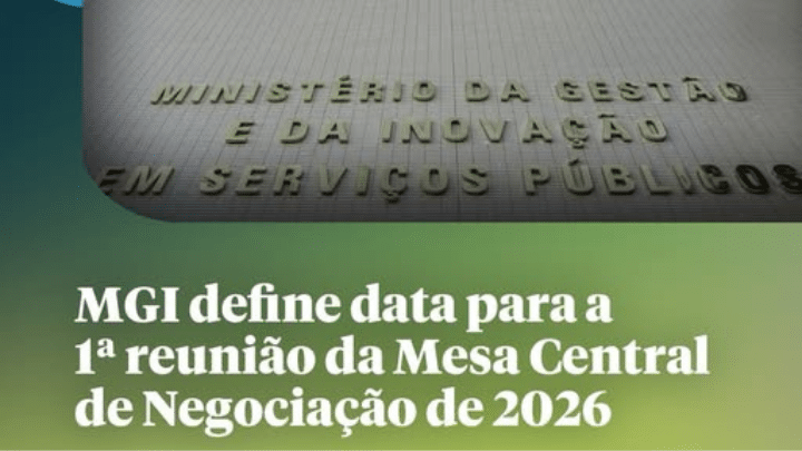 NEGOCIAÇÃO | Primeira reunião da Mesa Central de 2026 é agendada para final de março