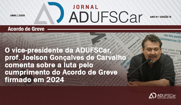 JORNAL ADUFSCar | Análise dos desdobramentos do Acordo de Greve