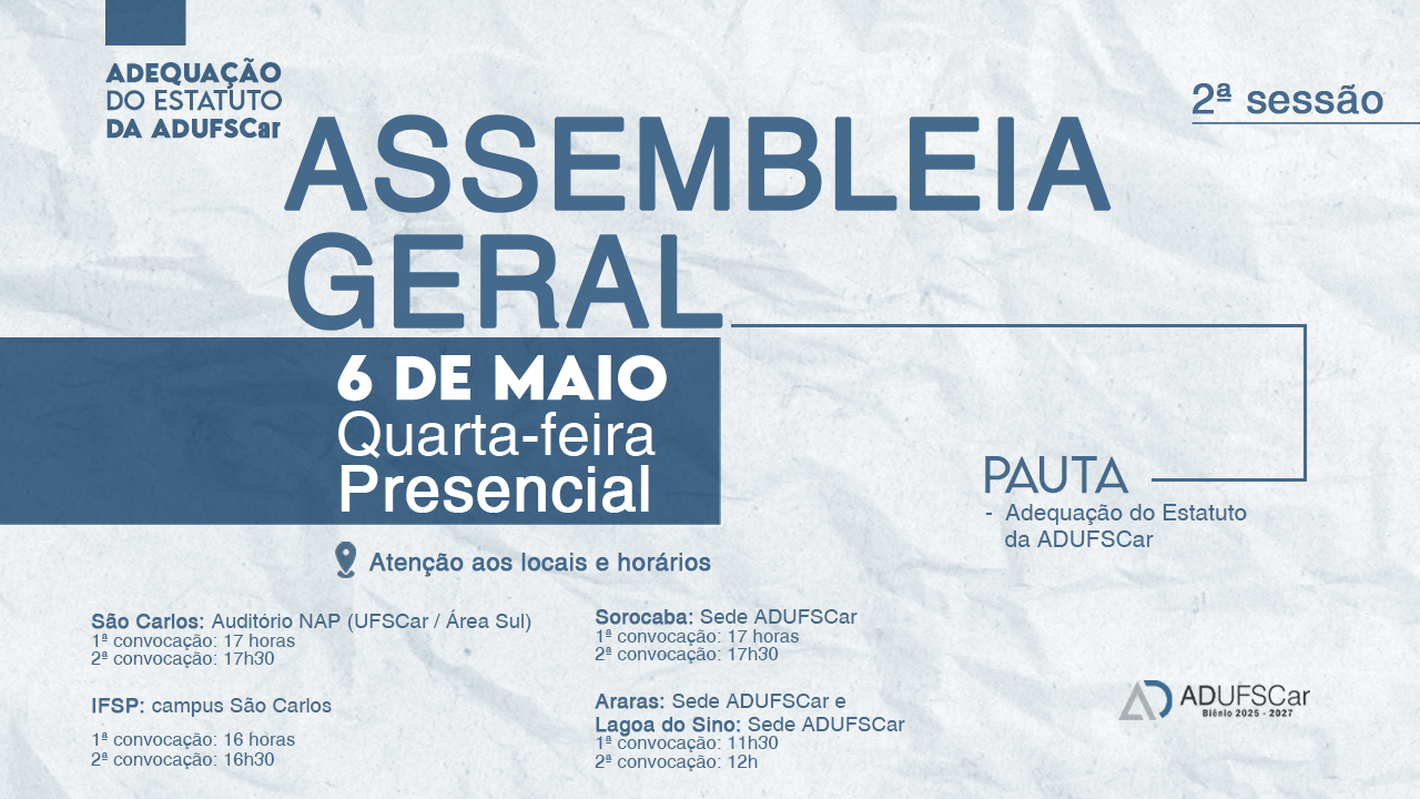 AG – 2ª SESSÃO | 10 motivos para você aprovar a adequação do Estatuto da ADUFSCar