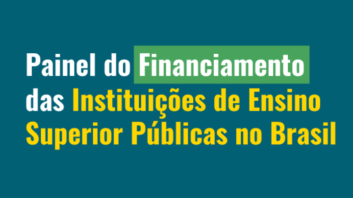 ORÇAMENTO | ANDES lança Painel “Mais Verbas” que permite monitorar financiamento das universidades públicas