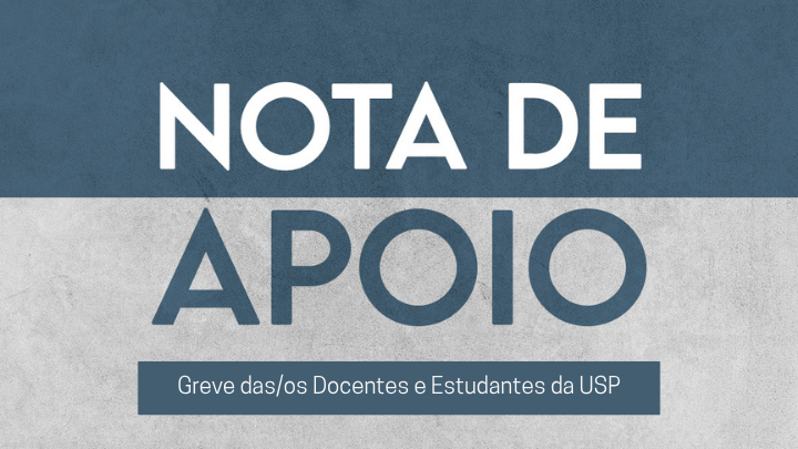 NOTA | ANDES-SN divulga Nota de Solidariedade à Greve das/os Docentes e Estudantes da USP