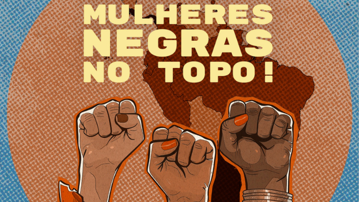 25 DE JULHO | Dia Internacional da Mulher Negra Latino-Americana e Caribenha e Tereza de Benguela
