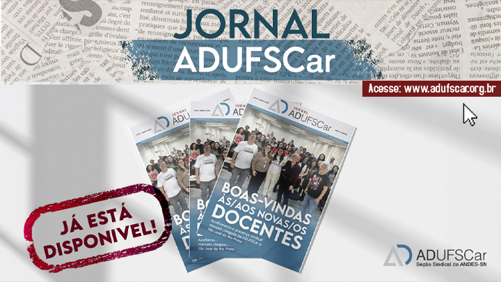 INFORMATIVO DA CATEGORIA | Confira a nova edição do Jornal ADUFSCar