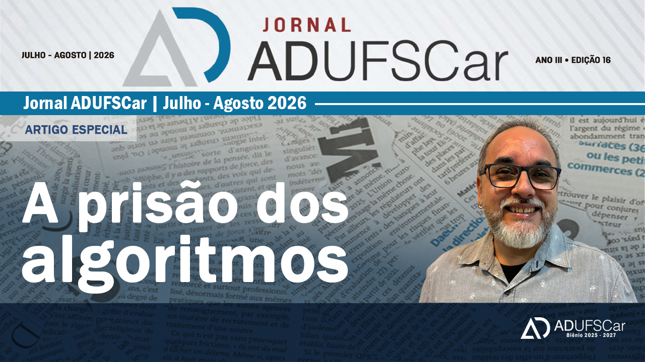 ARTIGO ESPECIAL | 16ª Edição do Jornal ADUFSCar traz artigo assinado por Aldenor Ferreira e Jorge Pantoja