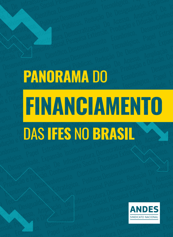 ANDES-SN | Panorama do Financiamento das Universidades Federais