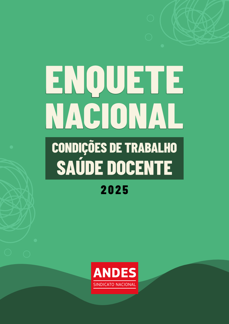 ANDES-SN | Enquete Nacional sobre Condições de Trabalho e Saúde Docente