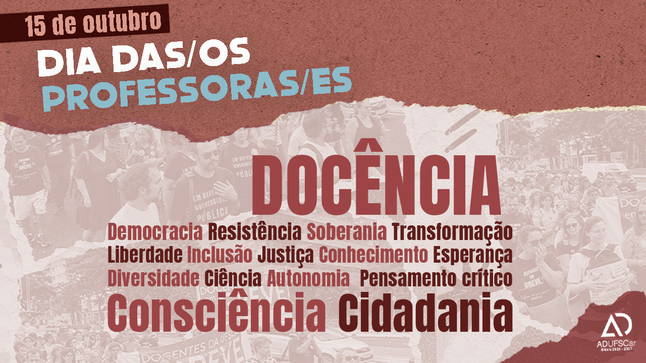 CELEBRAÇÃO | ADUFSCar parabeniza sindicalizadas/os pelo Dia da Professora e do Professor